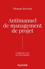 Antimanuel de management de projet