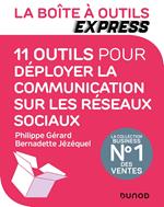 La Boîte à Outils Express - 11 outils pour déployer la communication sur les réseaux