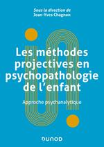 Les méthodes projectives en psychopathologie de l'enfant