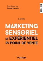 Marketing sensoriel et expérientiel du point de vente - 5e éd.