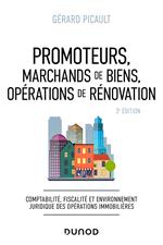 Promoteurs, marchands de biens, opérations de rénovation - 3e éd.