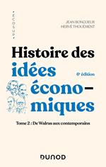 Histoire des idées économiques - 6e éd.