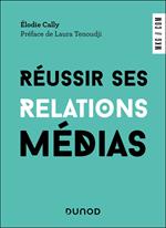 Réussir ses relations médias