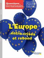 Questions internationales : L'Europe, entre crises et rebond - n°88