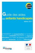 Guide des aides aux enfants handicapés - 2e édition