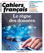 Cahier français : Le règne des données - n°419