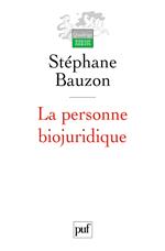 La personne biojuridique