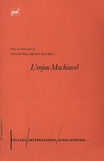 L'enjeu Machiavel