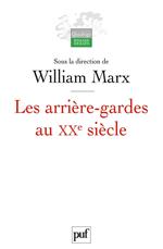 Les arrière-gardes au XXe siècle