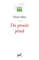 Du procès pénal