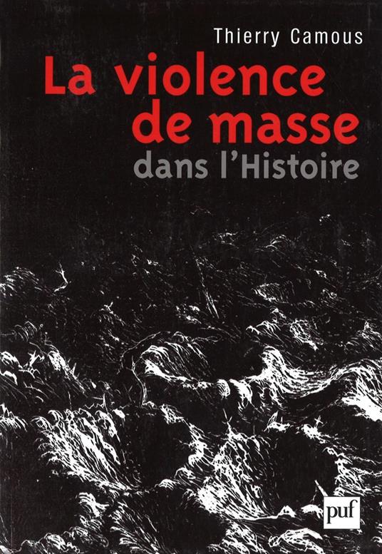 La violence de masse dans l'histoire