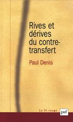 Rives et dérives du contre-transfert