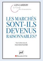 Les marchés sont-ils devenus raisonnables ?