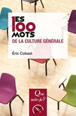 Les 100 mots de la culture générale