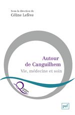 Autour de Canguilhem