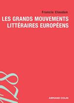 Les grands mouvements littéraires européens