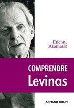 Comprendre Levinas