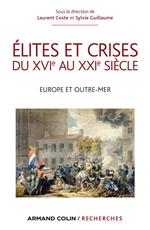 Élites et crises du XVIe au XXIe siècle