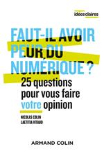 Faut-il avoir peur du numérique ?