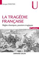 La tragédie française - 2e éd.