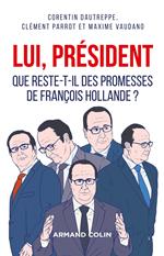 Lui, Président