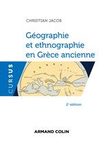 Géographie et ethnographie en Grèce ancienne - 2e éd.