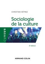 Sociologie de la culture - 2e éd.