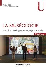 La muséologie - 5e éd.