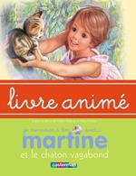 Martine et le chaton vagabond - Livre animé