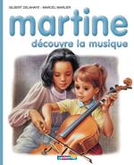 Martine découvre la musique