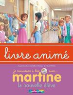 Martine, la nouvelle élève - Livre animé