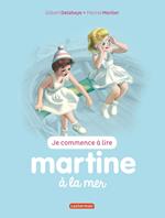 Je commence à lire avec Martine - Martine à la mer