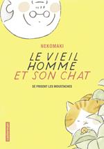 Le vieil homme et son chat (Tome 3) - Se frisent les moustaches