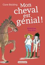 Mon cheval très spécial (Tome 3) - Mon cheval est génial !