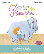 Casterminouche - Mon chien est une princesse