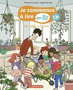 Un bébé à l’école - Je commence à lire en BD : CP