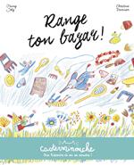 Casterminouche - Range ton bazar !