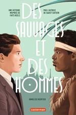 Des Sauvages et des hommes