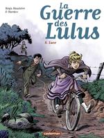 La Guerre des Lulus (Tome 8) - Luce