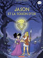 La mythologie en BD (Tome 8) - Jason et la Toison d'Or