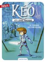 Kéo et l'épée magique (Tome 3) - Le tournoi des chevaliers