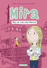 Mira (Tome 2) - Ma vie sur une péniche