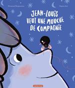 Jean-Louis veut une mouche de compagnie