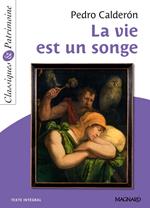 La Vie est un songe - Classiques et Patrimoine