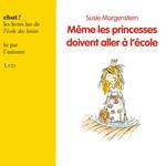 Même les princesses doivent aller à l'école