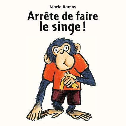 Arrête de faire le singe