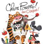 Chien Pourri au cirque