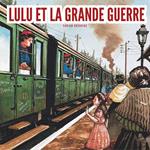 Lulu et la grande guerre