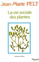 La Vie sociale des plantes