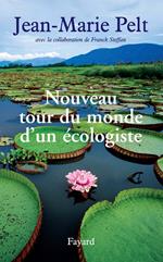 Nouveau tour du monde d'un écologiste